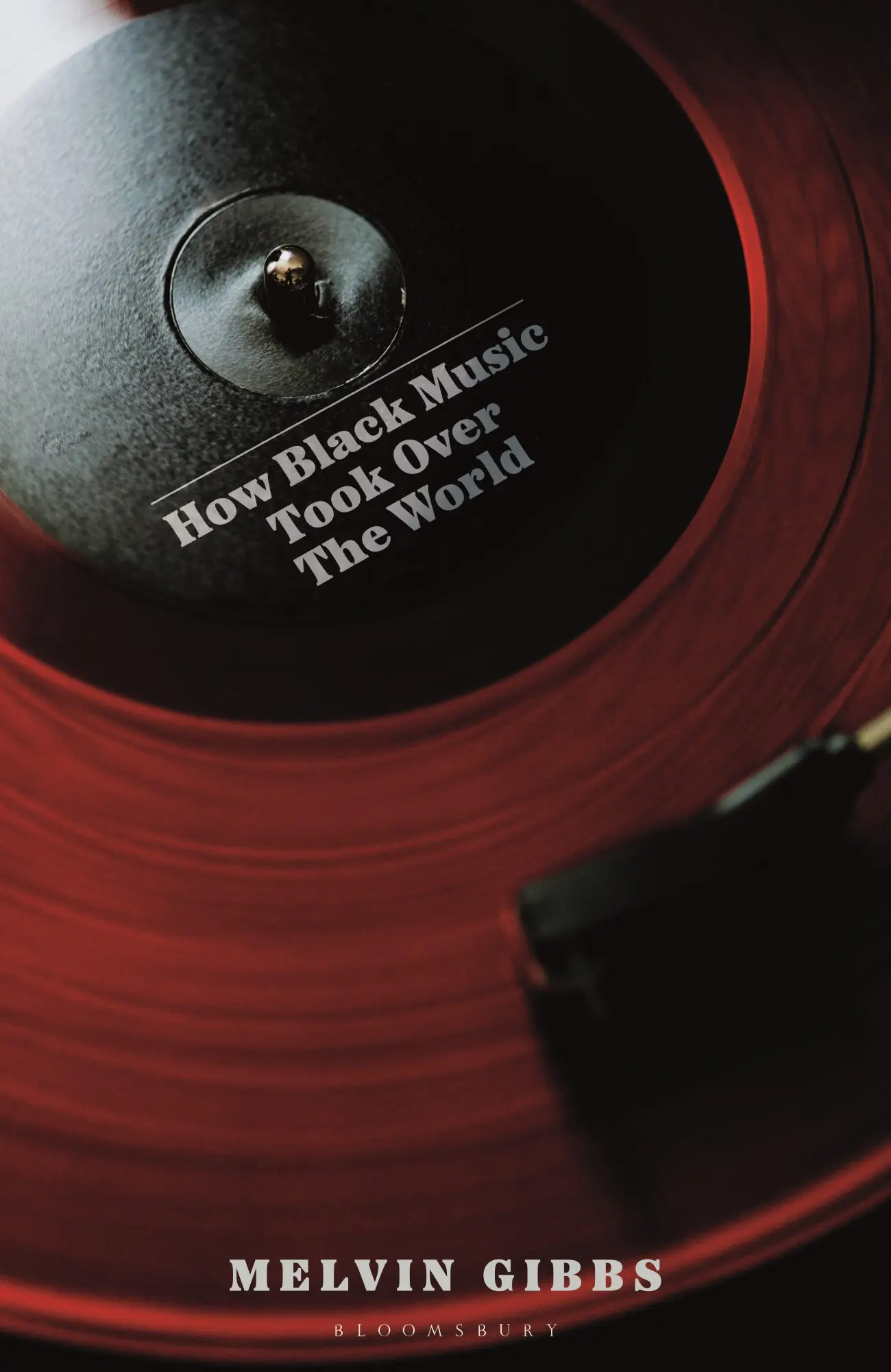 Cover: 9781399433280 | How Black Music Took Over the World | Melvin Gibbs | Buch | Englisch