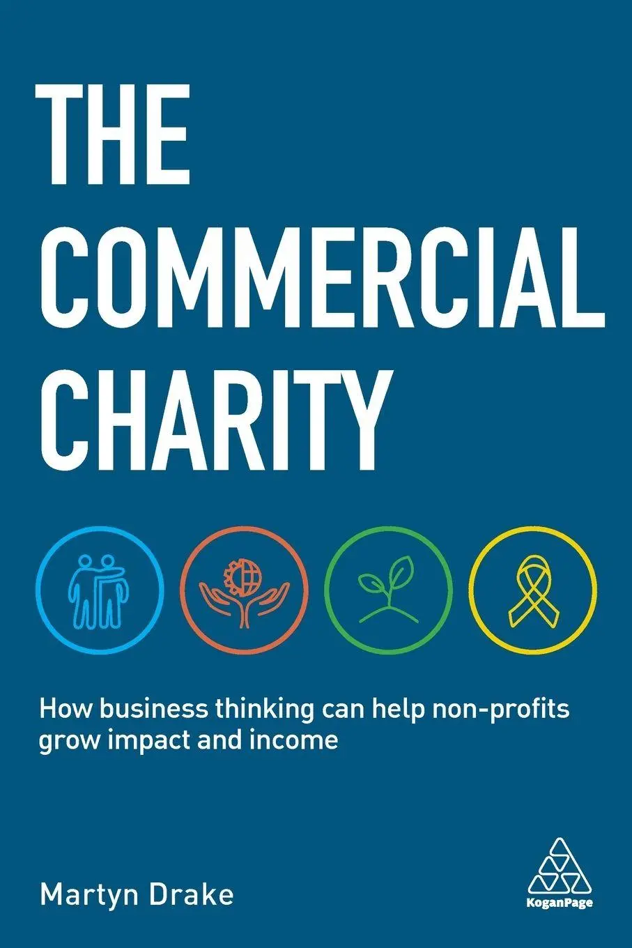 Cover: 9781789663280 | The Commercial Charity | Martyn Drake | Taschenbuch | Englisch | 2020