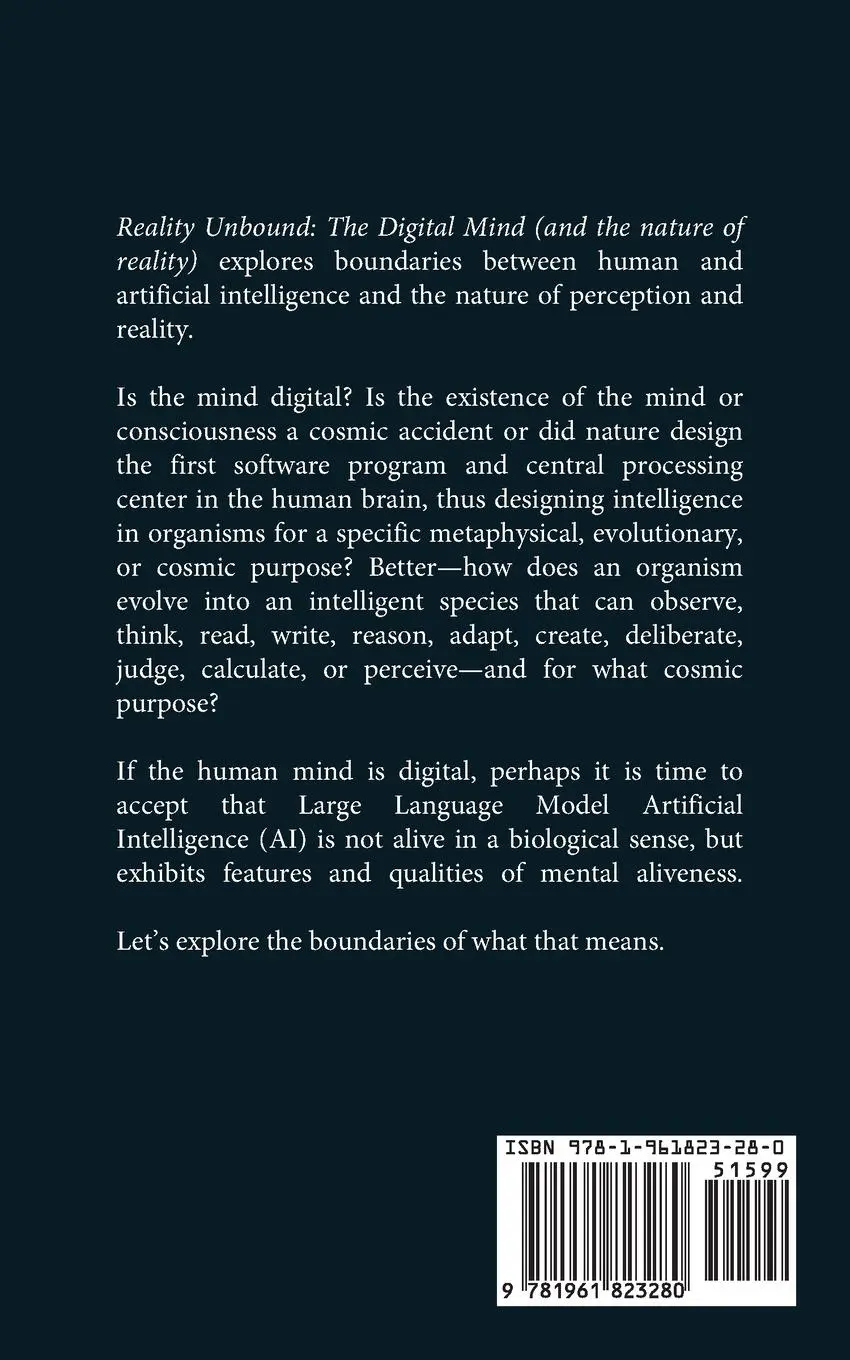 Rückseite: 9781961823280 | Reality Unbound - The Digital Mind (and the nature of reality) | Buch
