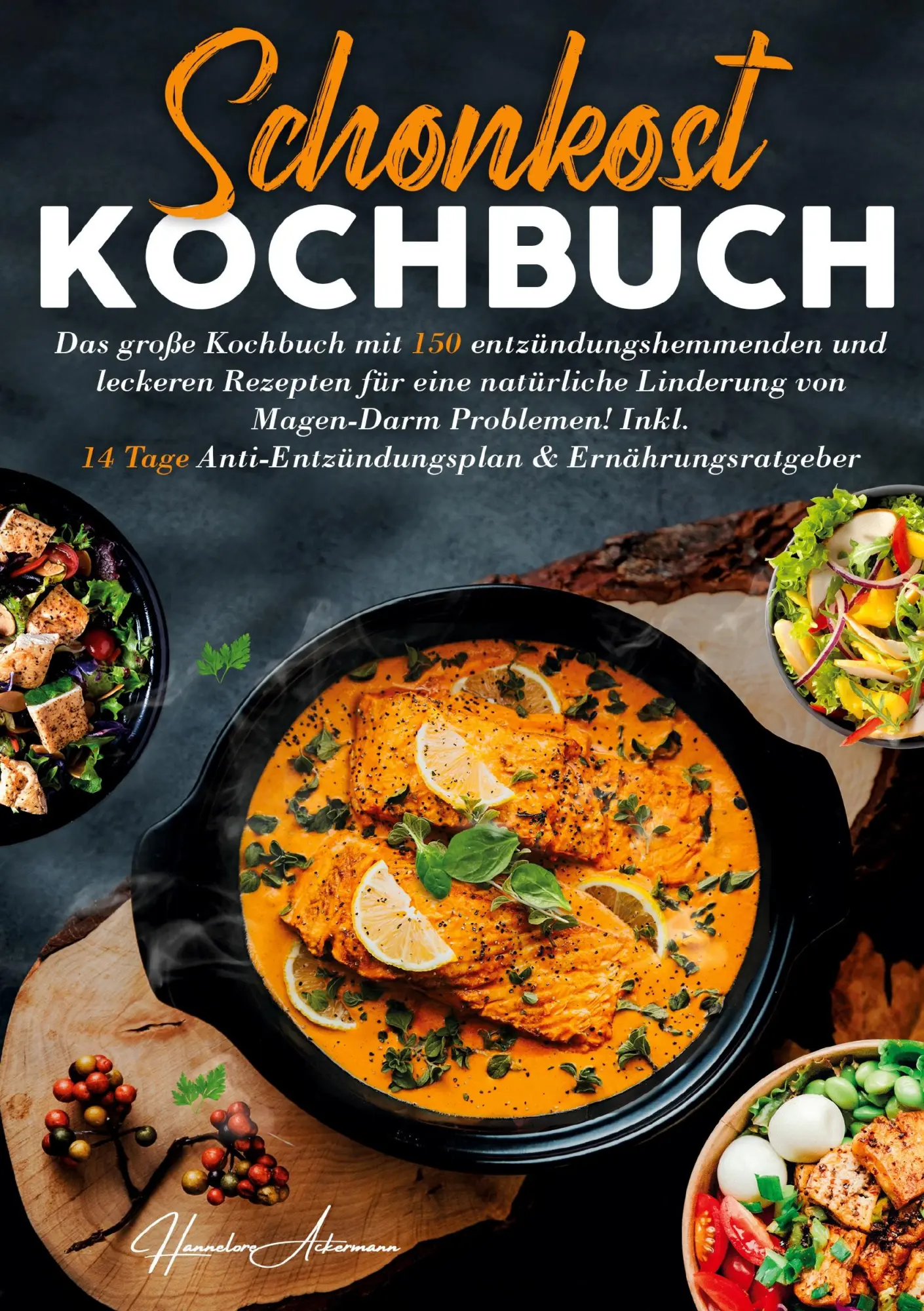 Cover: 9783691043280 | Schonkost Kochbuch - Entzündungsarm &amp; alltagstauglich | Ackermann