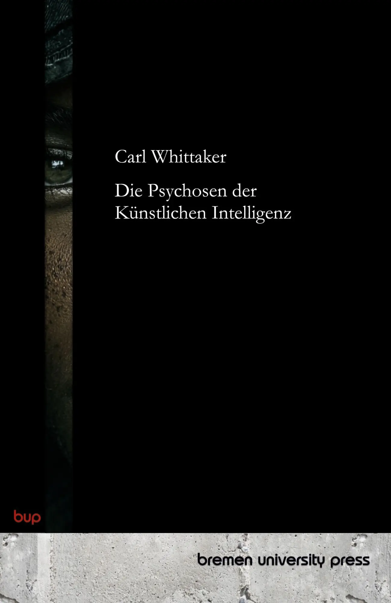 Die Psychosen der Künstlichen Intelligenz