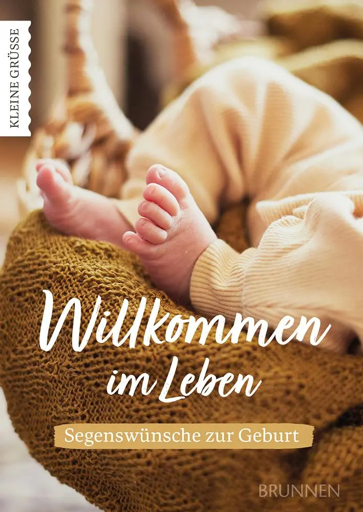 Cover: 9783765533280 | Willkommen im Leben | Susanne Baum | Broschüre | Kleine Grüsse | 16 S.