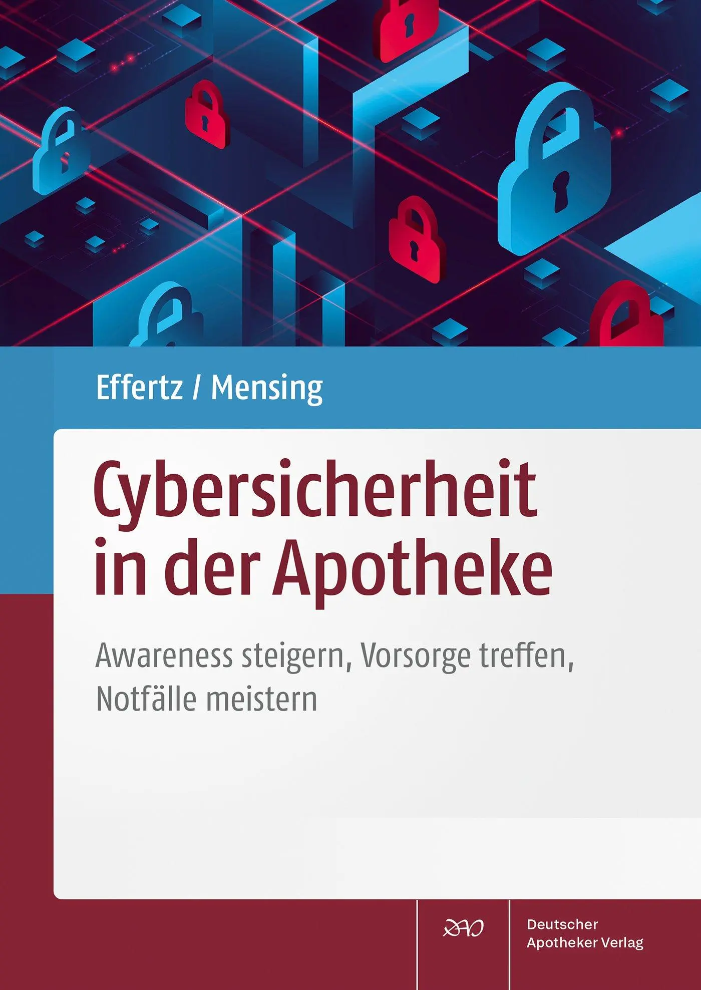 Cover: 9783769283280 | Cybersicherheit in der Apotheke | Dennis A. Effertz (u. a.) | Buch | X