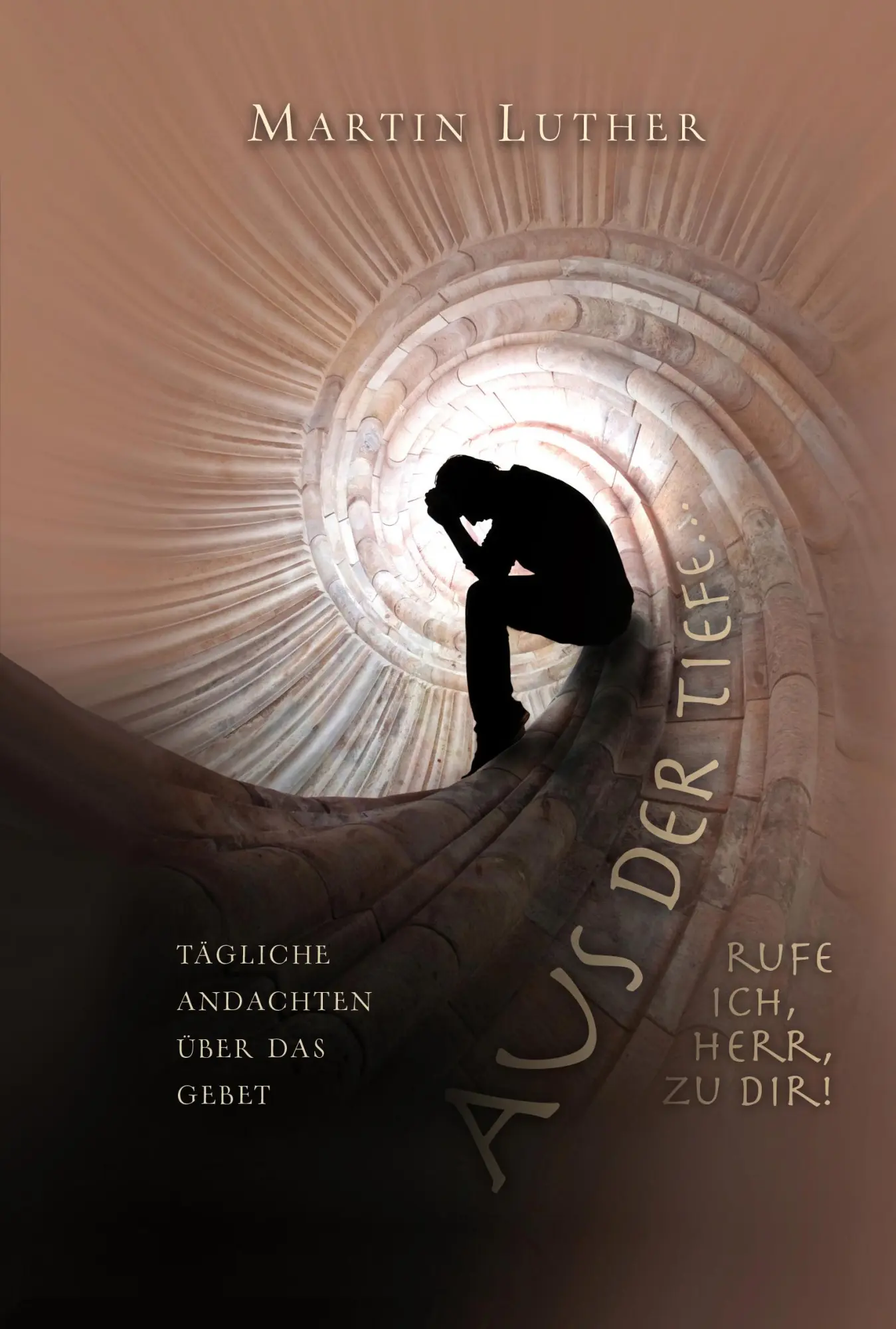 Cover: 9783866993280 | Aus der Tiefe rufe ich, HERR, zu dir! | Martin Luther | Buch | Buch