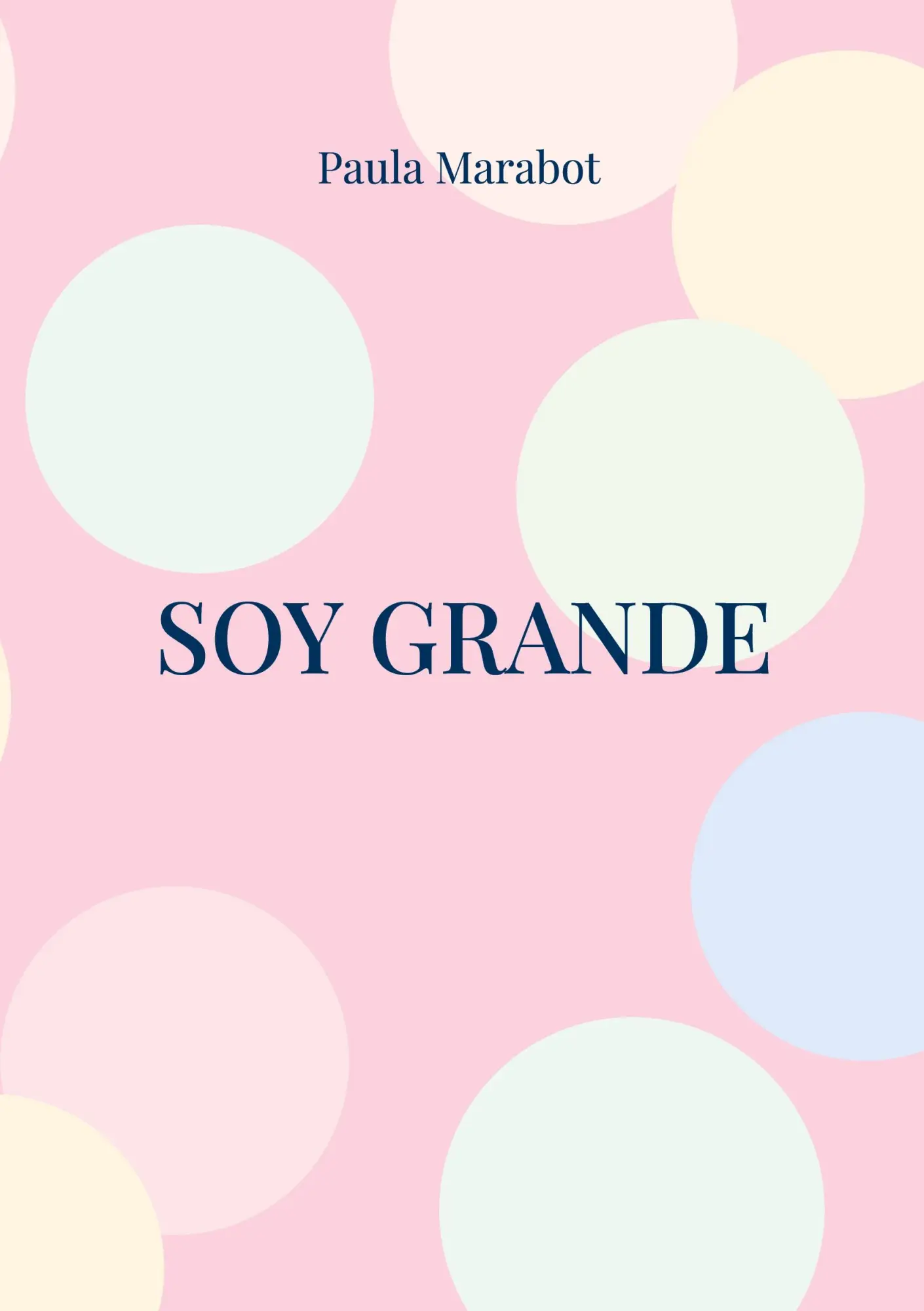 Cover: 9788411743280 | Soy Grande | Paula Marabot | Taschenbuch | Spanisch | 2023
