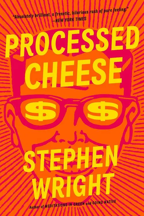 Cover: 9780316043380 | Processed Cheese | Stephen Wright | Taschenbuch | Englisch | 2021