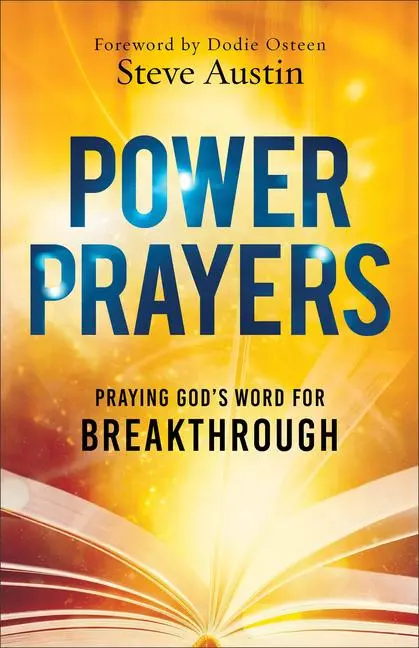Cover: 9780800773380 | Power Prayers | Praying God's Word for Breakthrough | Steve Austin