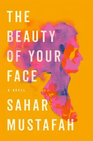 Cover: 9781324003380 | The Beauty of Your Face | Sahar Mustafah | Buch | Englisch | 2020