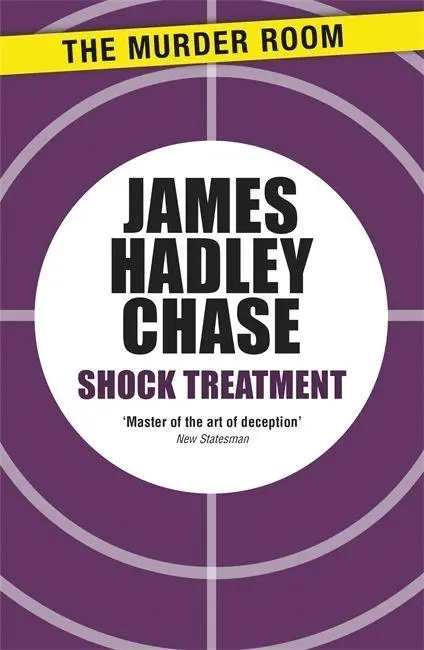 Cover: 9781471903380 | Shock Treatment | James Hadley Chase | Taschenbuch | Englisch | 2013
