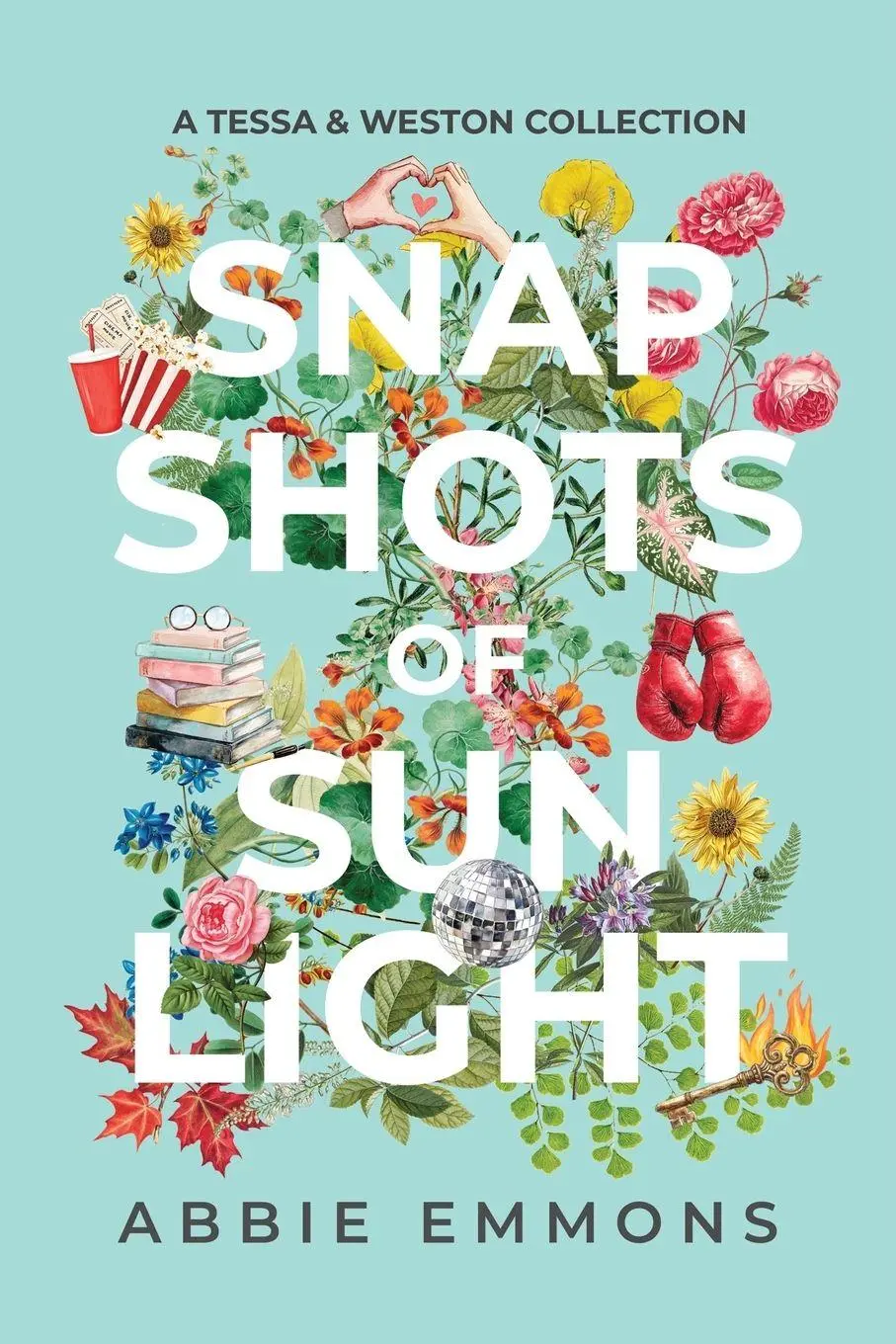 Cover: 9781733973380 | Snapshots of Sunlight | A Tessa and Weston Collection | Abbie Emmons