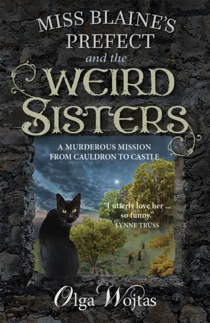 Cover: 9781913393380 | Miss Blaine's Prefect and the Weird Sisters | Olga Wojtas | Buch