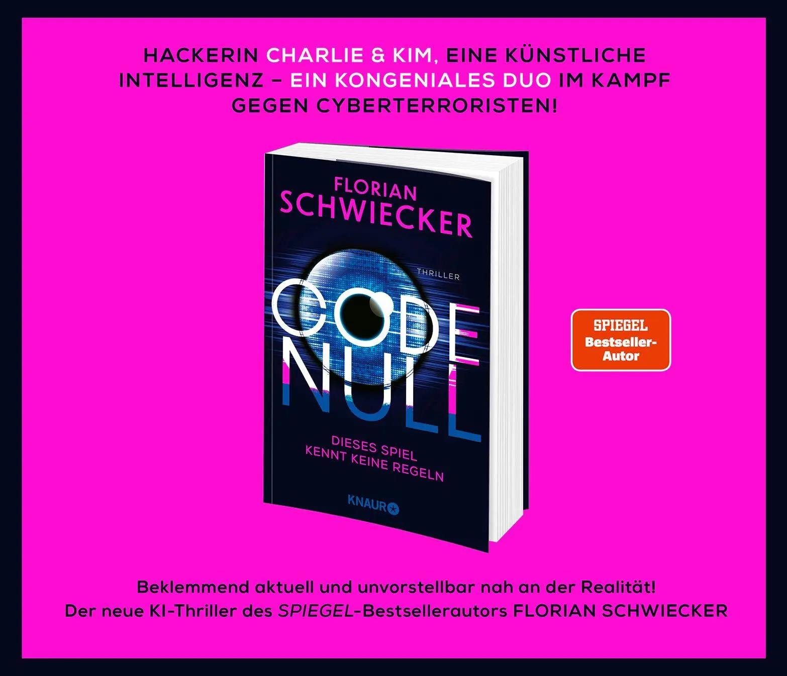 Bild: 9783426563380 | Code Null. Dieses Spiel kennt keine Regeln | Florian Schwiecker | Buch
