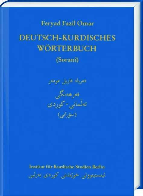 Cover: 9783447113380 | Deutsch-Kurdisches Wörterbuch (Soranî) | Feryad Fazil Omar | Buch