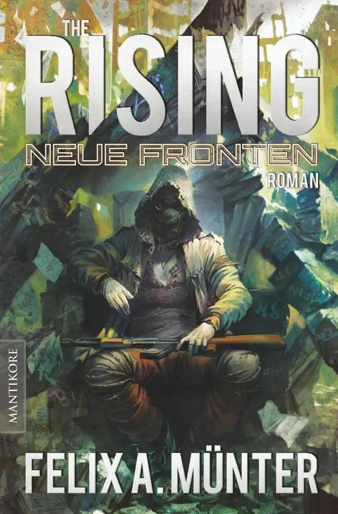 Cover: 9783945493380 | The Rising 3 - Neue Fronten | Felix Münter | Taschenbuch | 420 S.