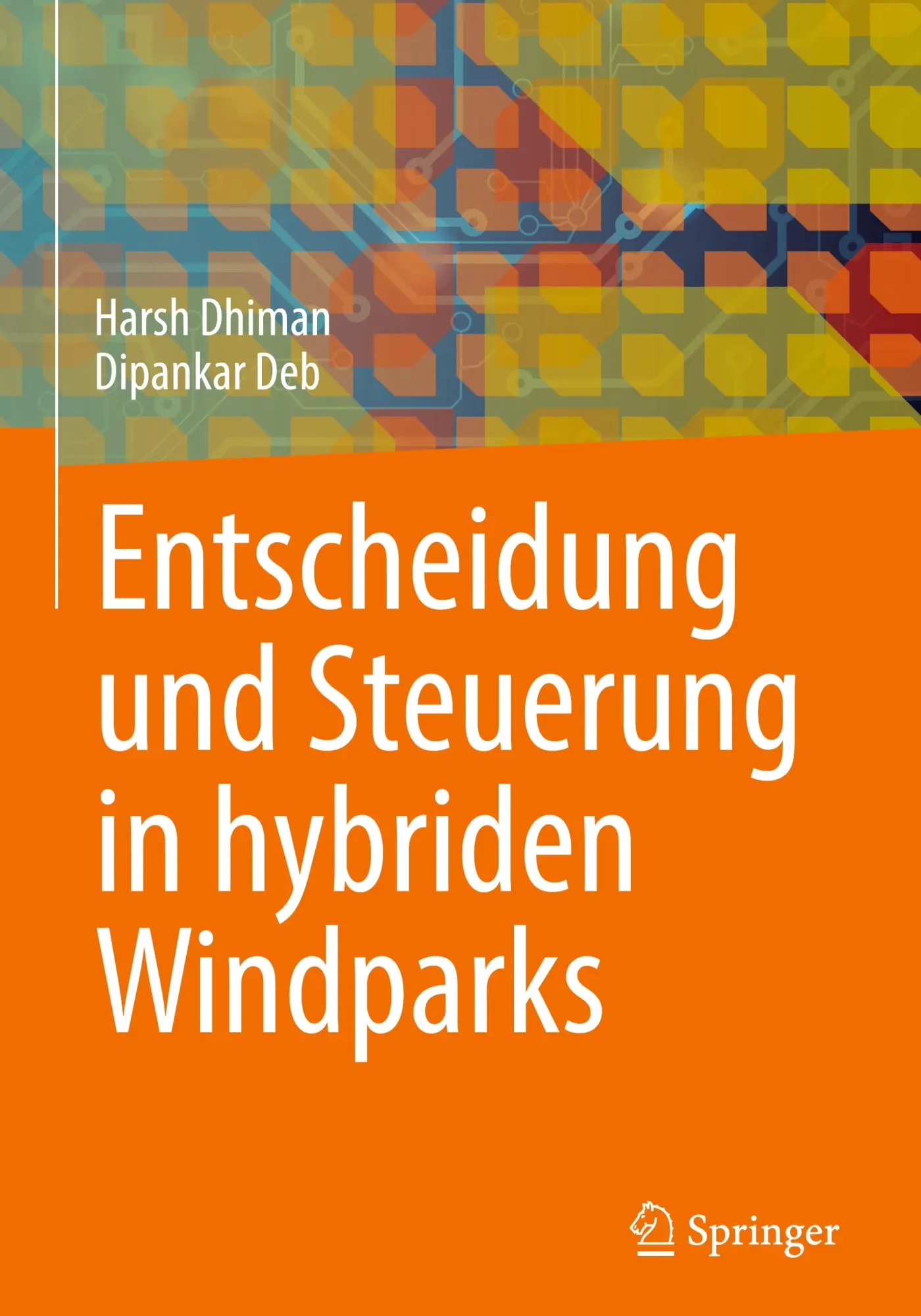 Cover: 9789819783380 | Entscheidung und Steuerung in hybriden Windparks | Deb (u. a.) | Buch
