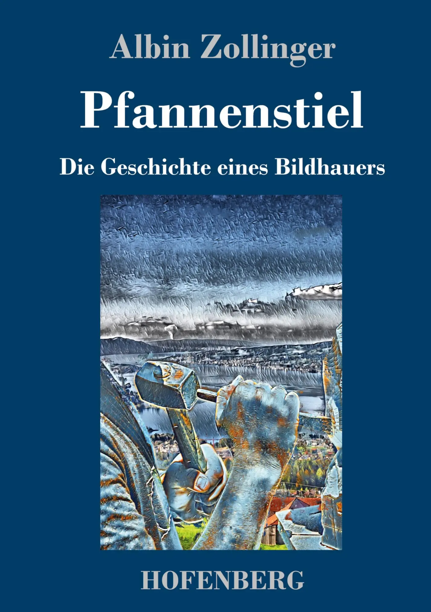 Cover: 9783743733480 | Pfannenstiel | Die Geschichte eines Bildhauers | Albin Zollinger