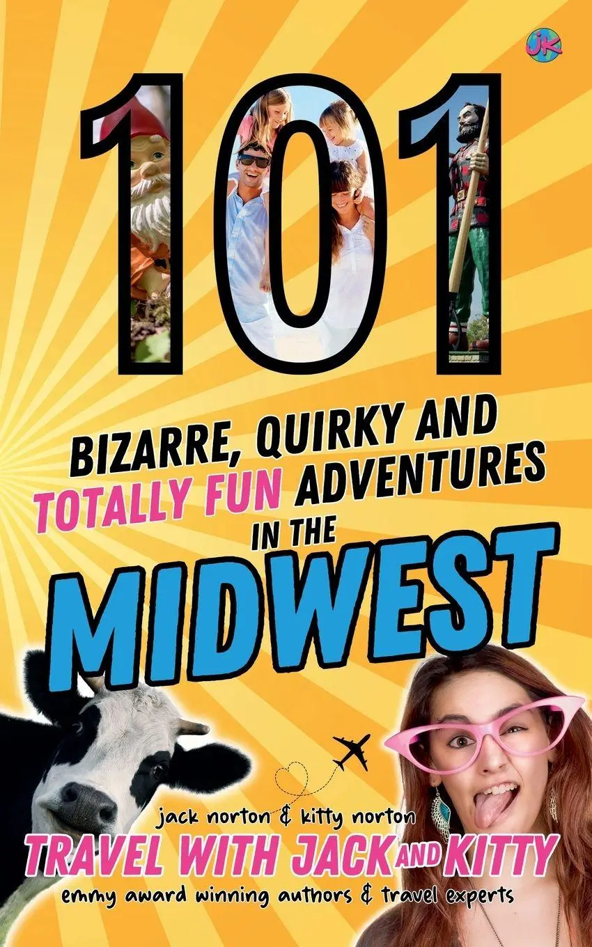 Cover: 9798224773480 | 101 Bizarre, Quirky and Totally Fun Adventures in the Midwest | Buch