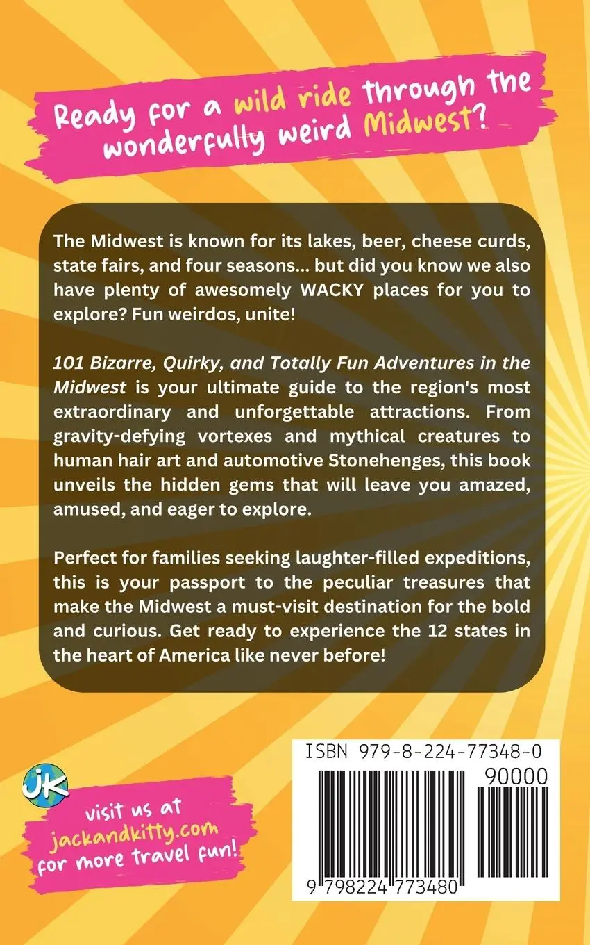 Rückseite: 9798224773480 | 101 Bizarre, Quirky and Totally Fun Adventures in the Midwest | Buch