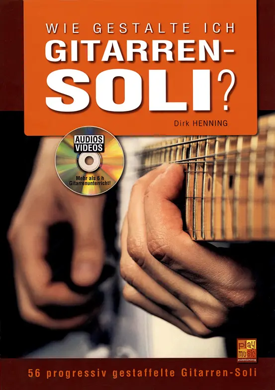 Cover: 3555111303580 | Wie Gestalte Ich Gitarren-Soli? | Dirk Henning | Buch + DVD