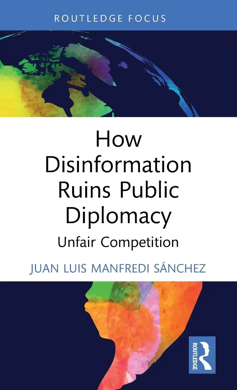Cover: 9781032623580 | How Disinformation Ruins Public Diplomacy | Unfair Competition | Buch