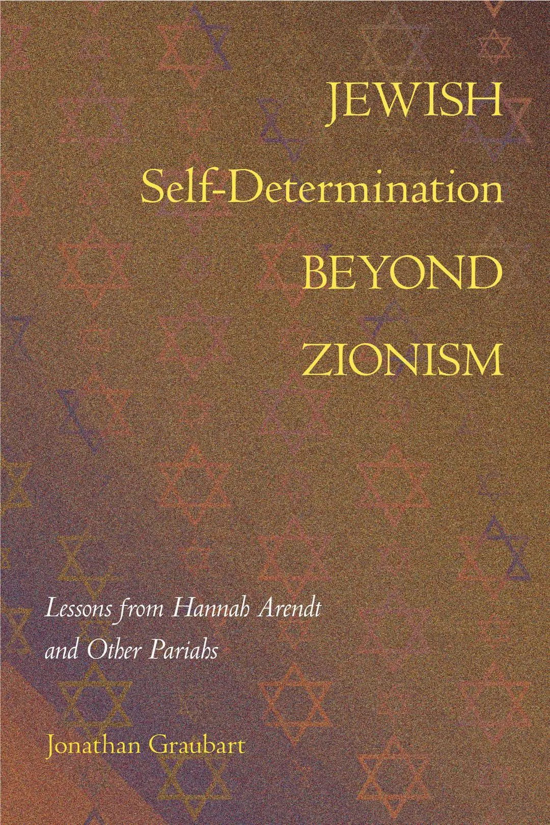 Cover: 9781439923580 | Jewish Self-Determination beyond Zionism | Jonathan Graubart | Buch