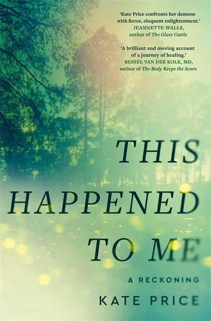 Cover: 9781785123580 | This Happened to Me | A Reckoning | Kate Price | Taschenbuch | 2025