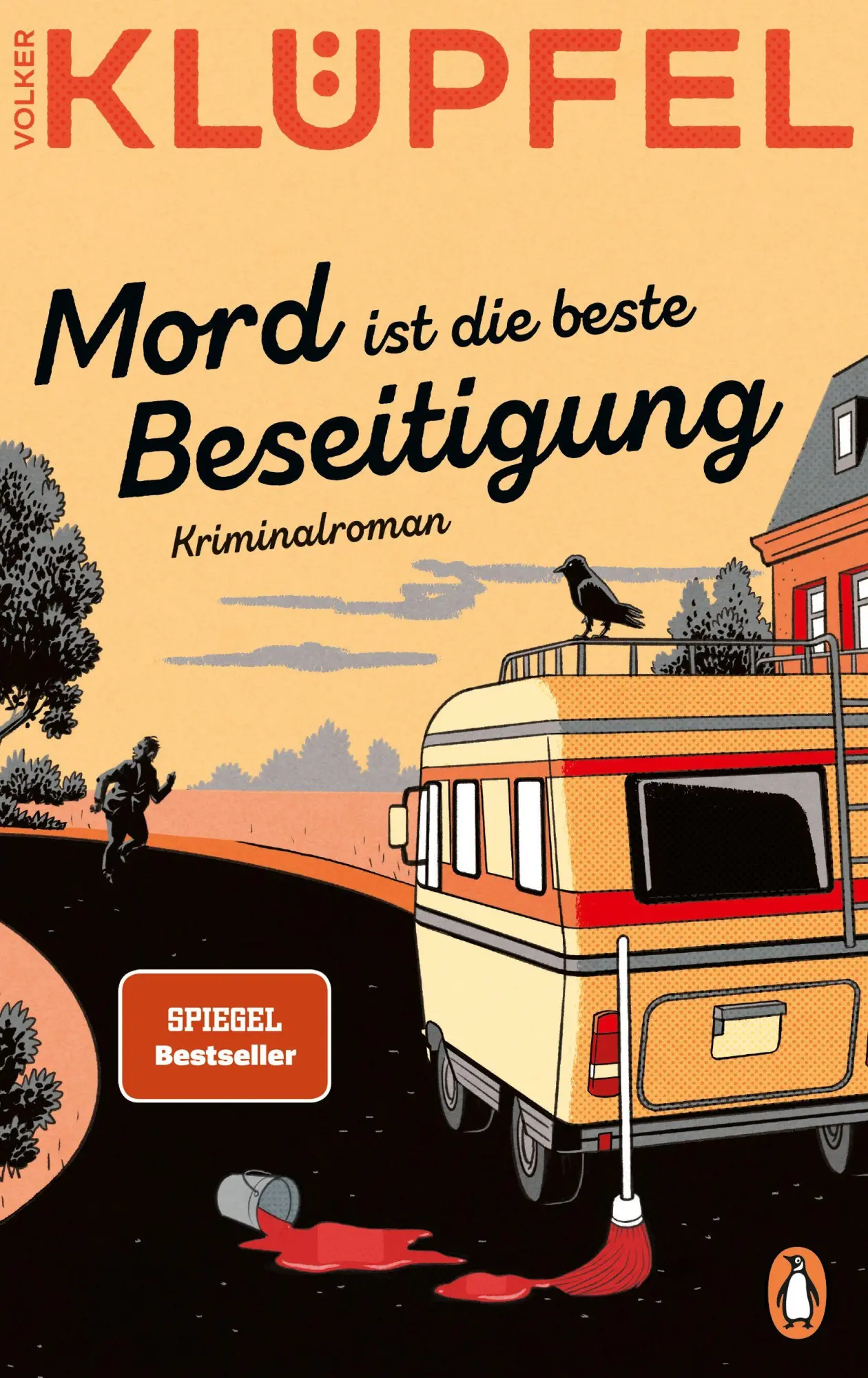 Cover: 9783328603580 | Mord ist die beste Beseitigung | Volker Klüpfel | Buch | 352 S. | 2026