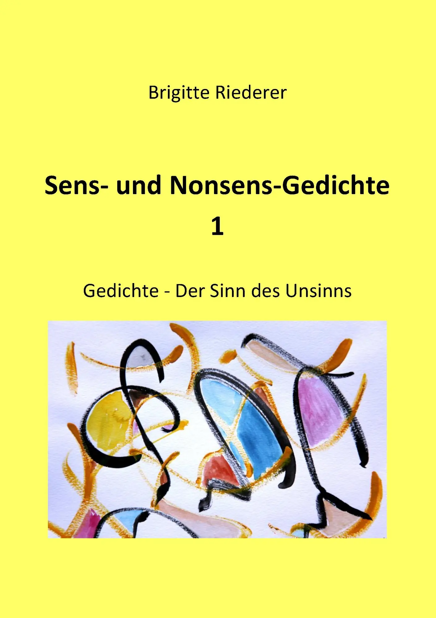 Sens- und Nonsens-Gedichte 1: Der Sinn des Unsinns