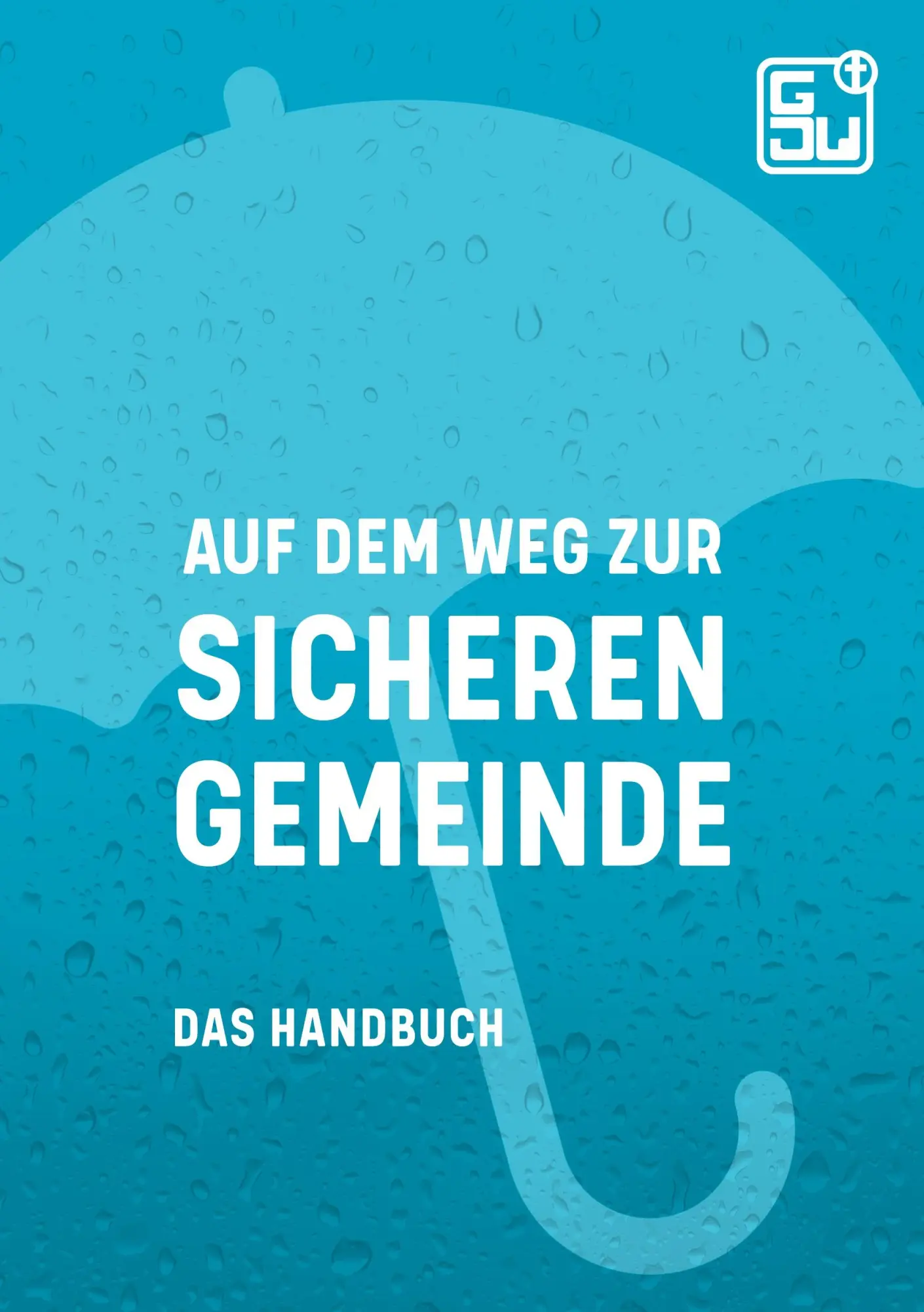 Cover: 9783751953580 | Auf dem Weg zur sicheren Gemeinde | Das Handbuch | Gemeindejugendwerk