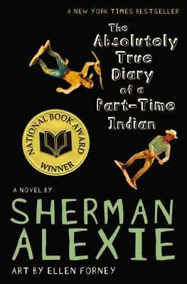 Cover: 9780316013680 | The Absolutely True Diary of a Part-Time Indian (National Book...
