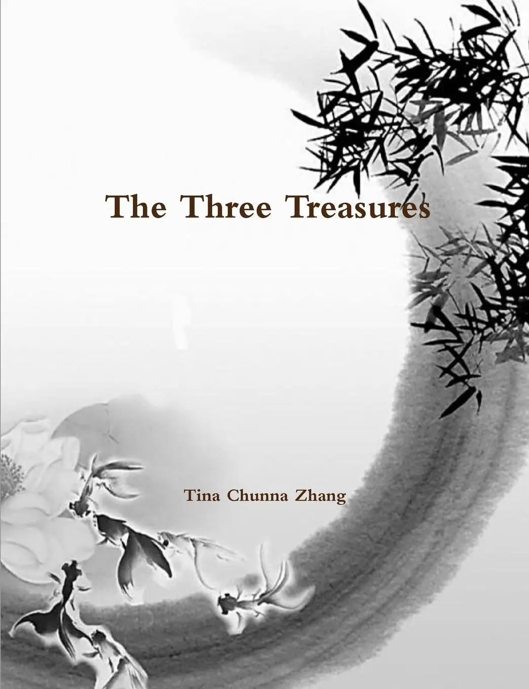 Cover: 9781105663680 | The Three Treasures | Tina Chunna Zhang | Taschenbuch | Englisch