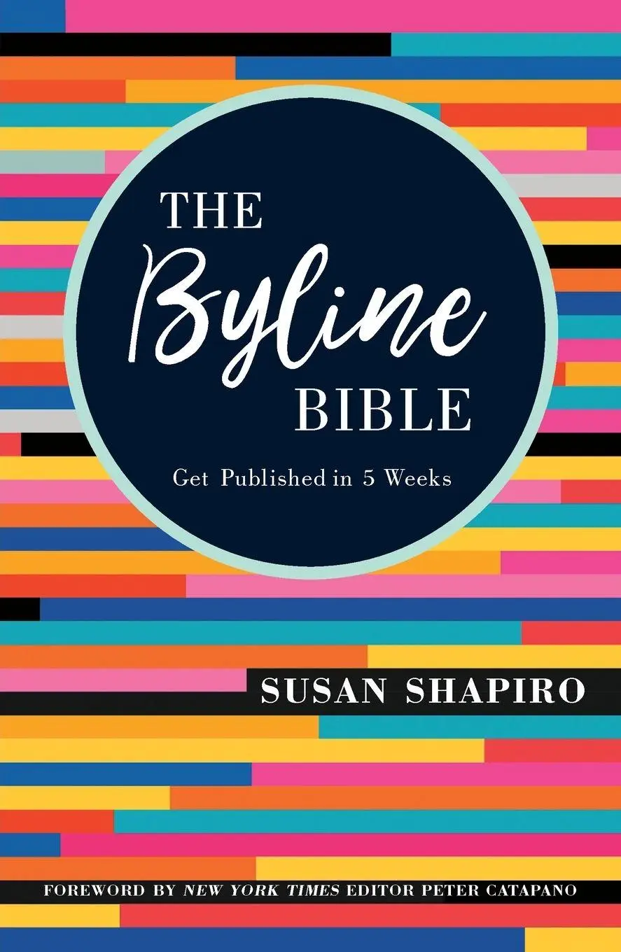 Cover: 9781440353680 | The Byline Bible | Get Published in Five Weeks | Susan Shapiro | Buch