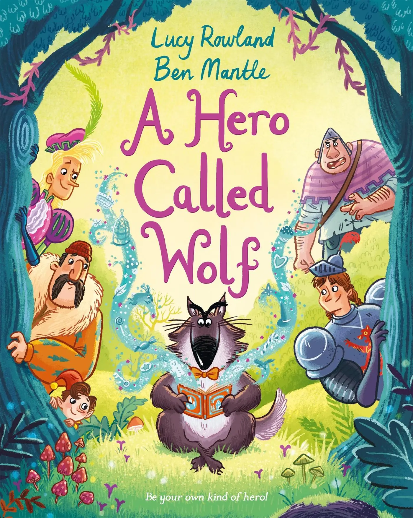 Cover: 9781529003680 | A Hero Called Wolf | Lucy Rowland | Taschenbuch | 32 S. | Englisch