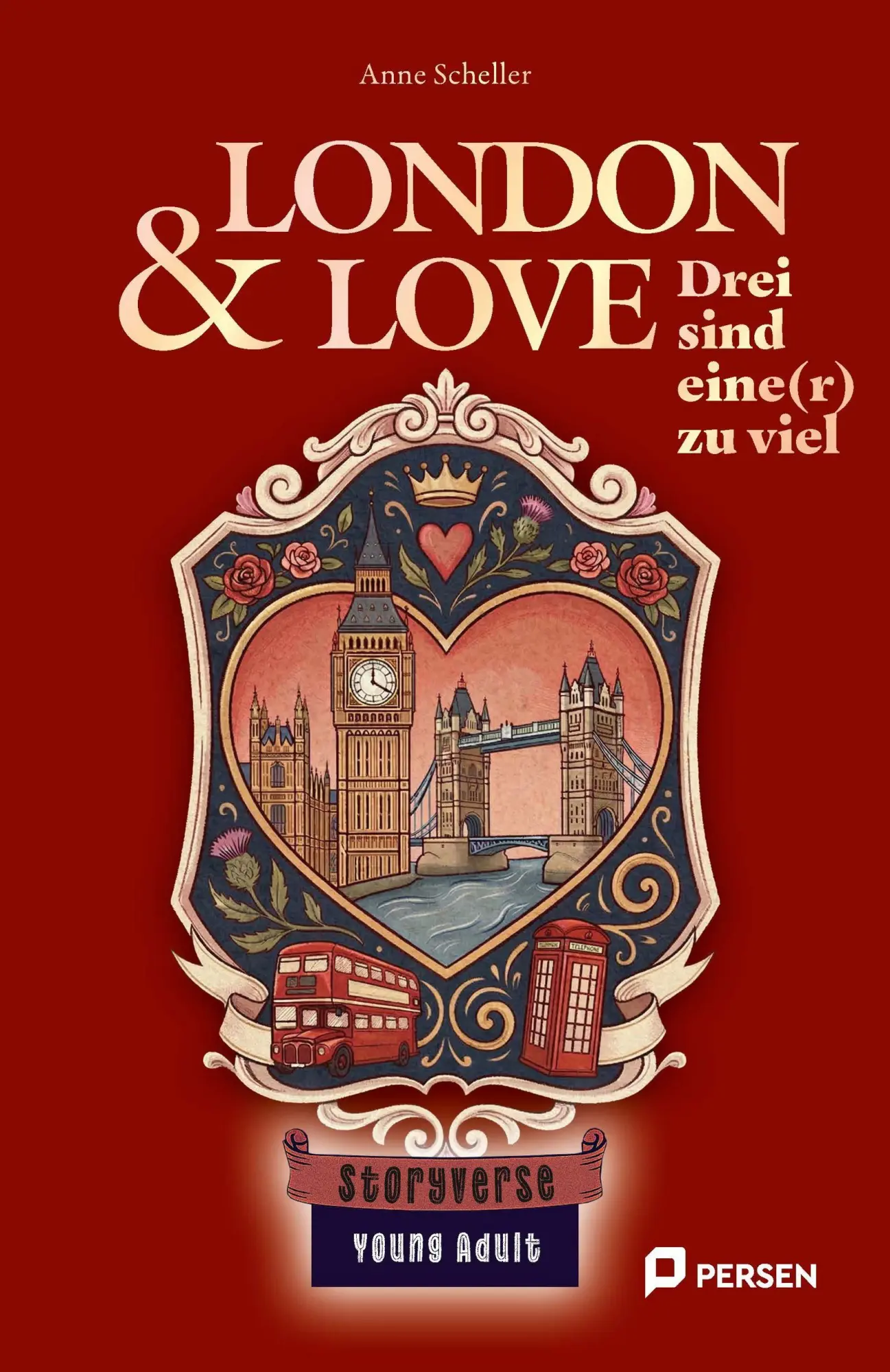 Cover: 9783403213680 | London &amp; Love: Drei sind eine[r] zu viel | Anne Scheller | Taschenbuch