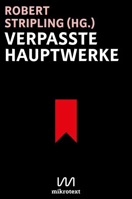 Cover: 9783944543680 | Verpasste Hauptwerke | Robert Stripling | Buch | 328 S. | Deutsch