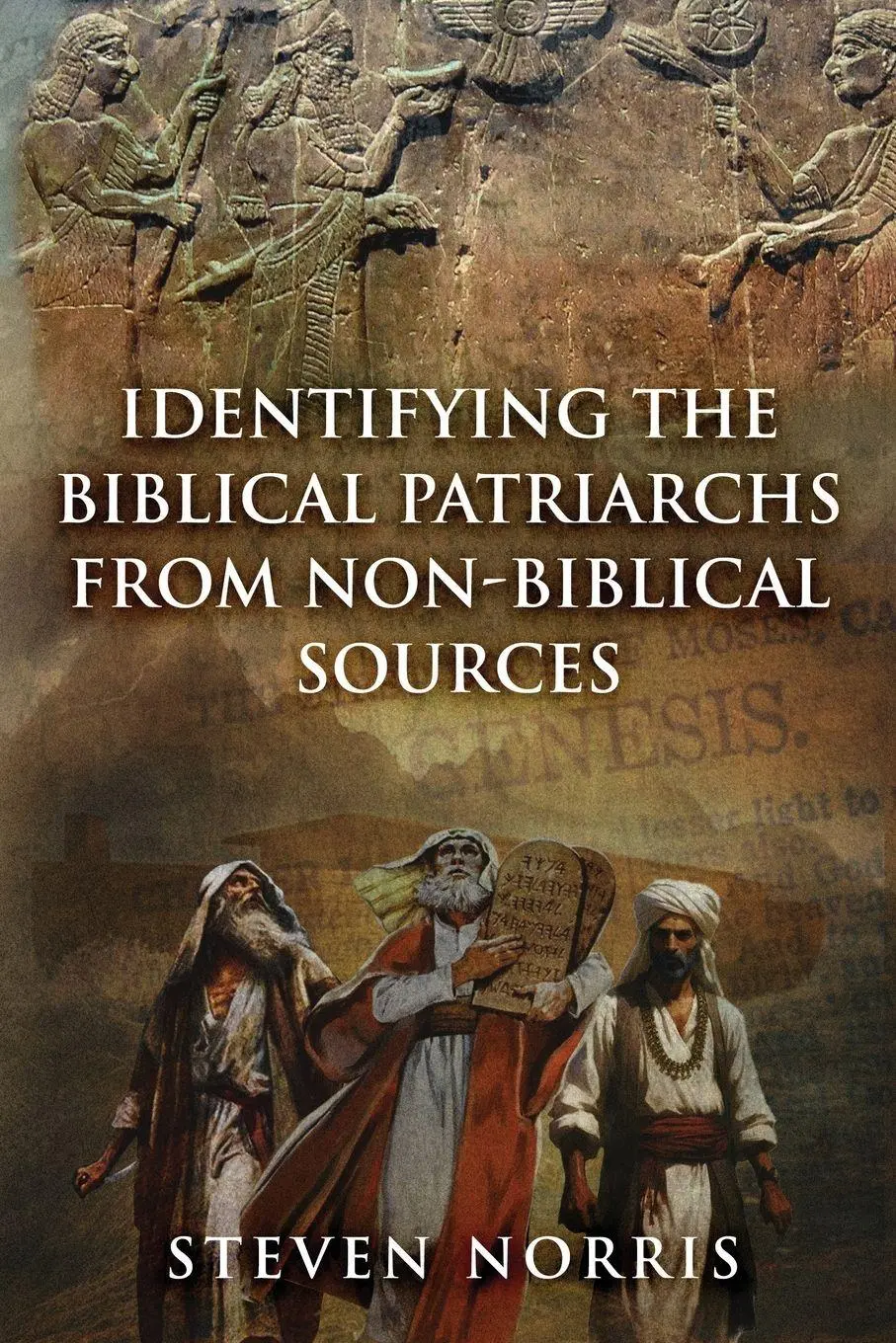 Cover: 9798889453680 | Identifying the Biblical Patriarchs from Non-Biblical Sources | Norris