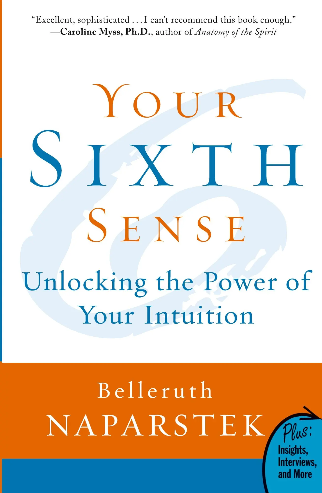 Cover: 9780061723780 | Your Sixth Sense | Unlocking the Power of Your Intuition | Naparstek