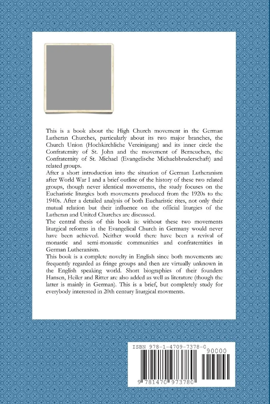 Rückseite: 9781470973780 | The Lutheran High Church Movement in Germany and its liturgical work