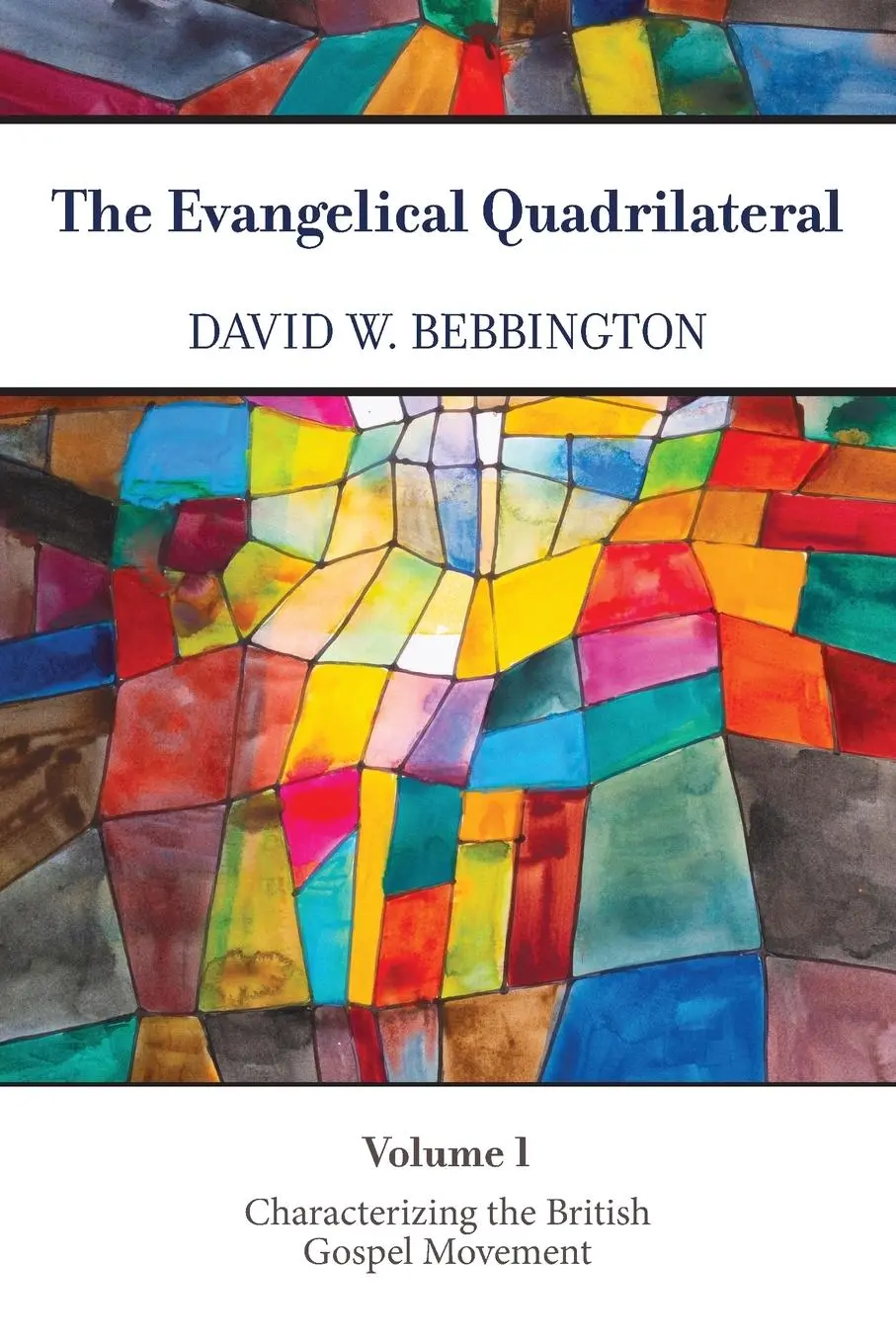 Cover: 9781481313780 | The Evangelical Quadrilateral – Characterizing the British Gospel...