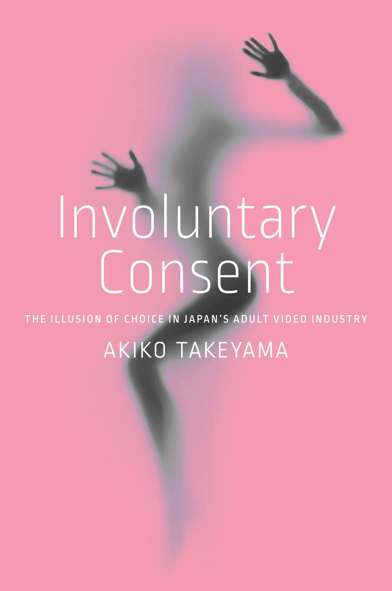 Cover: 9781503633780 | Involuntary Consent | Akiko Takeyama | Taschenbuch | Englisch | 2023