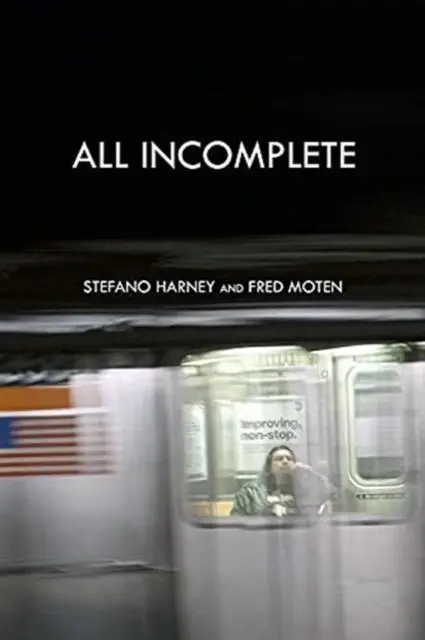 Cover: 9781570273780 | All Incomplete | Fred Moten (u. a.) | Taschenbuch | Englisch | 2021