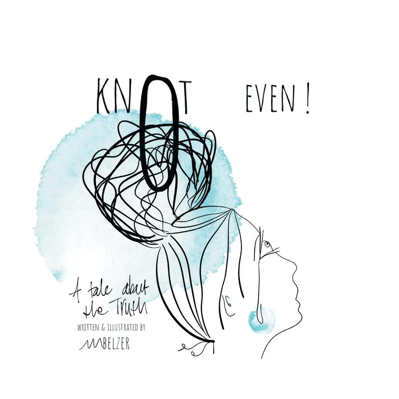 Cover: 9781647733780 | Knot Even! | Melanie Belzer | Taschenbuch | Englisch | 2020