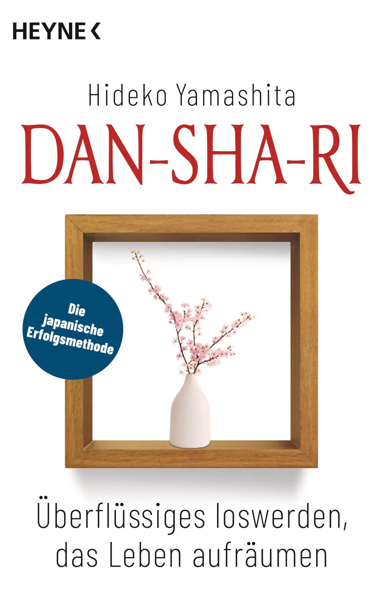 Cover: 9783453703780 | Dan-Sha-Ri | Hideko Yamashita | Taschenbuch | 192 S. | Deutsch | 2020