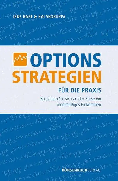 Cover: 9783941493780 | Optionsstrategien für die Praxis | Jens Rabe (u. a.) | Buch | Deutsch
