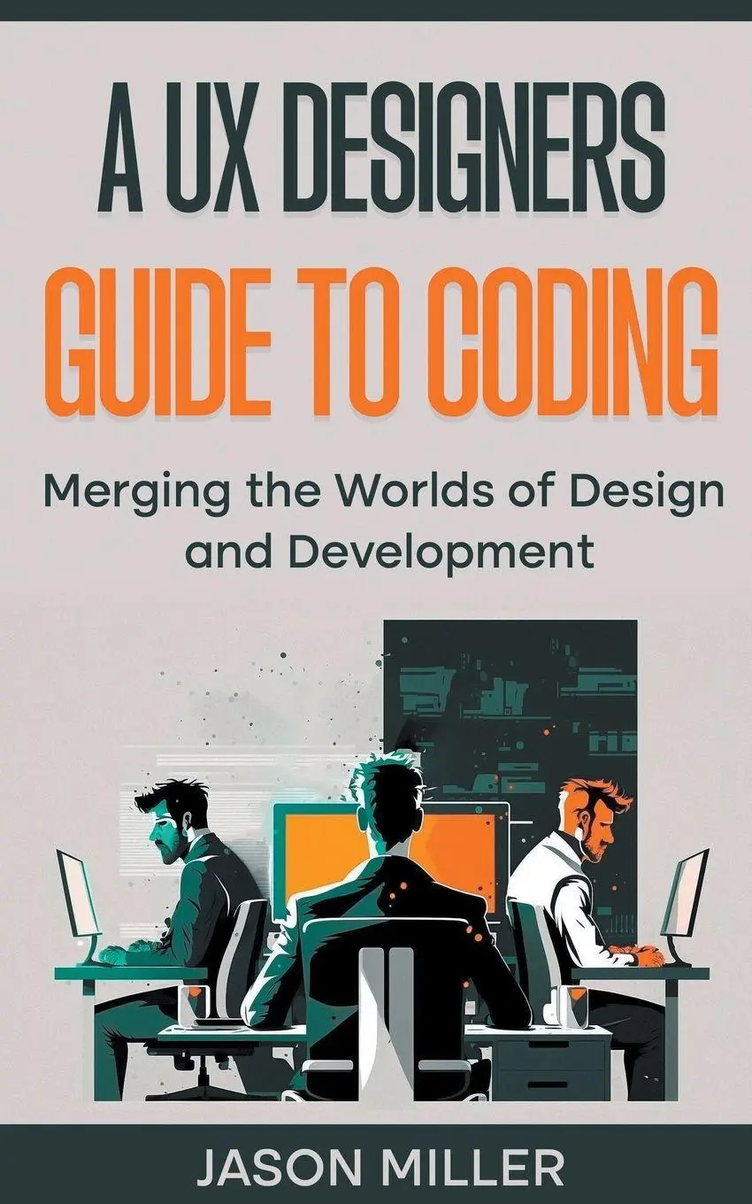 Cover: 9798215903780 | A UX Designers Guide to Coding | Jason Miller | Taschenbuch | Englisch