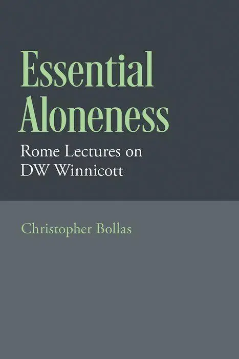 Cover: 9780197683880 | Essential Aloneness | Rome Lectures on Dw Winnicott | Bollas | Buch