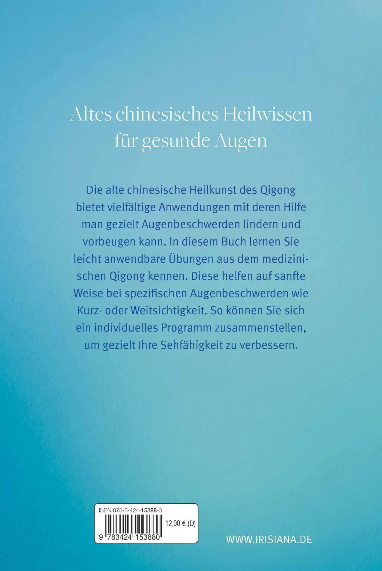 Bild: 9783424153880 | Qigong für die Augen | Mit sanften Übungen die Sehkraft stärken | Gera