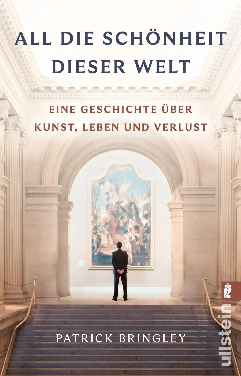 Cover: 9783548073880 | All die Schönheit dieser Welt | Patrick Bringley | Taschenbuch | 2026