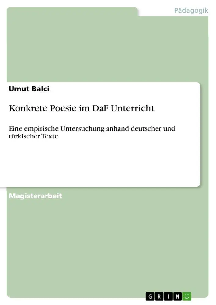 Cover: 9783640663880 | Konkrete Poesie im DaF-Unterricht | Umut Balci | Taschenbuch | 156 S.