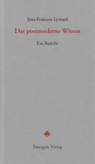 Cover: 9783709203880 | Das postmoderne Wissen | Ein Bericht | Jean-François Lyotard | Buch